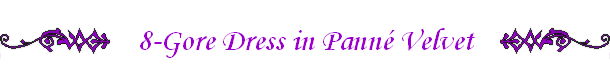 8-Gore Dress in Pann� Velvet