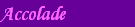 Accolade