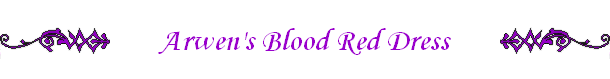 Arwen's Blood Red Dress