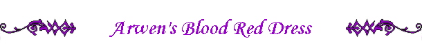 Arwen's Blood Red Dress