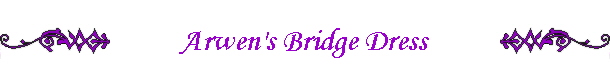 Arwen's Bridge Dress