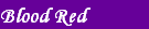 Blood Red