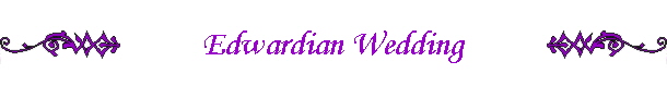 Edwardian Wedding