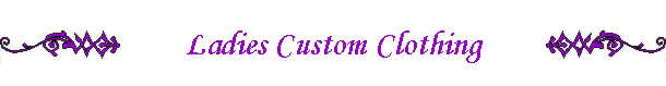 Ladies Custom Clothing