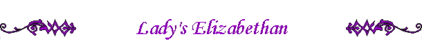 Lady's Elizabethan