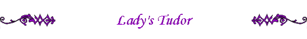 Lady's Tudor