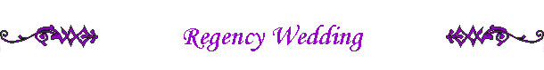 Regency Wedding