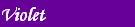Violet