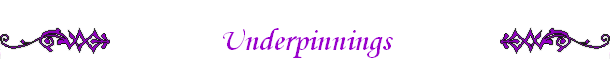 Underpinnings